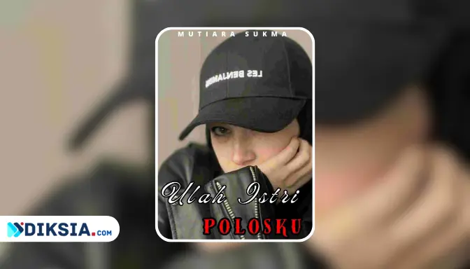 Novel Ulah Istri Polosku by Mutiara Sukma