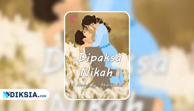 Novel Dipaksa Nikah by Abarakwan