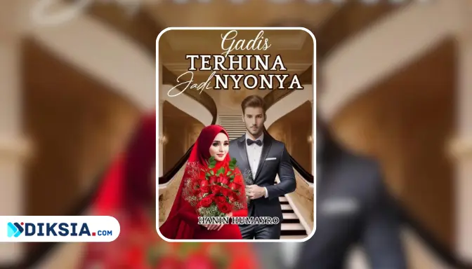 Novel Gadis Terhina Jadi Nyonya by Hanin Humayro