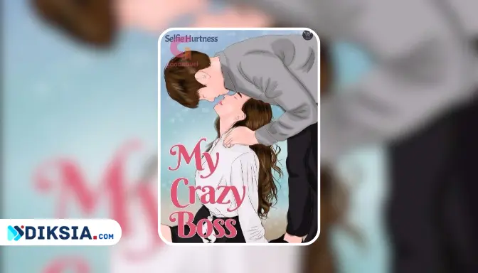 Novel My Crazy Boss by Selfie Hurtness