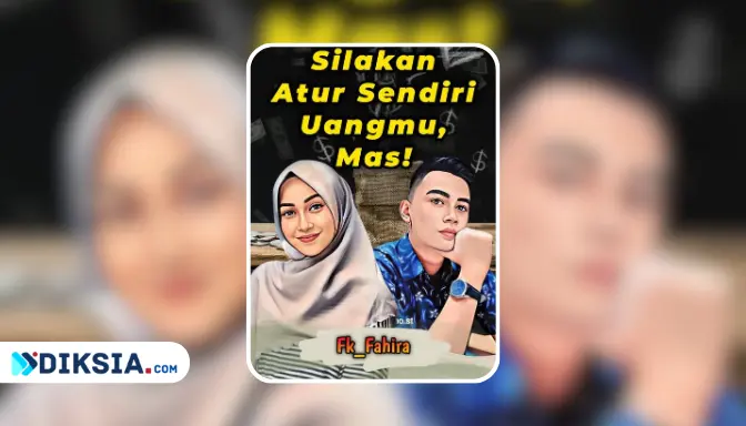 Novel Silakan Atur Sendiri Uangmu, Mas! by Fk_Fahira