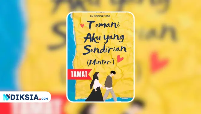 Novel Temani Aku Yang Sendirian (Mentari Tak Harus Bersinar)