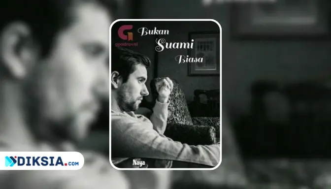 Bukan Suami Biasa, Novel Romantis Penuh Liku Tentang Pengkhianatan dan Cinta Baru