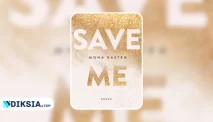 Jatuh Cinta ala Maxton Hall, Review Novel Save Me Karya Mona Kasten yang Bikin Baper!