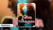 Korban Perselingkuhan, Novel Sedih tentang Dendam dan Pengkhianatan dalam Rumah Tangga