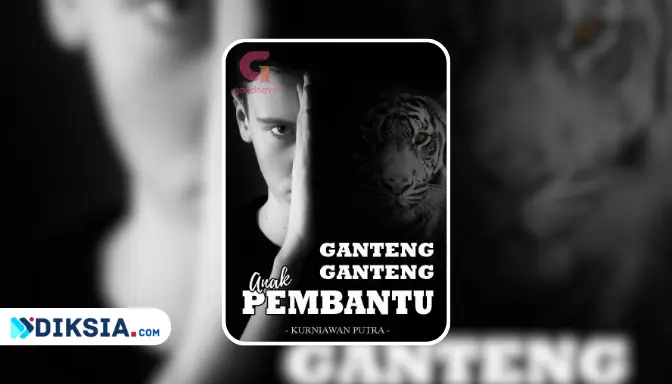 Novel GANTENG-GANTENG ANAK PEMBANTU by Sutan Sati