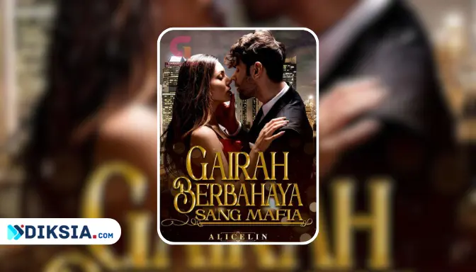 Novel Gairah Berbahaya sang Mafia by AliceLin