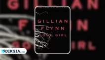 Novel Gone Girl by Gillian Flynn, Ketika Cinta Berubah Jadi Petaka