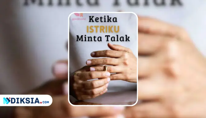 Novel Ketika Istriku Minta Talak by Helminawati Pandia