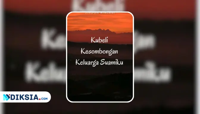Novel Kubeli Kesombongan Keluarga Suamiku by Jingga Rinjani