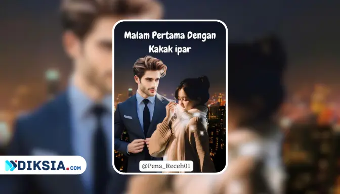 Novel Malam Pertama dengan Kakak Ipar, Kisah Mona dan Arka