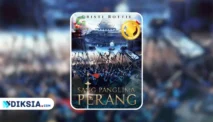 Novel Sang Panglima Perang, Kisah Pembalasan Dendam Seorang Jenderal Muda