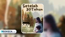 Novel Setelah 30 Tahun by Wanti Arifianto