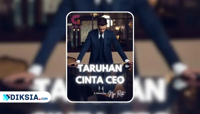 Novel Taruhan Cinta CEO by Nyi Ratu, Kisah Cinta Penuh Liku di Goodnovel