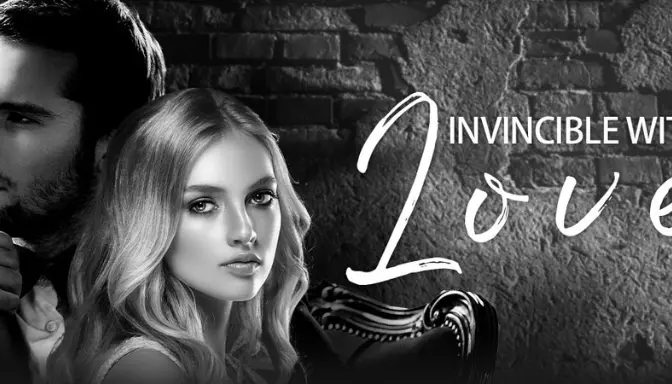 Invincible Without Love Novel by SwanRead
