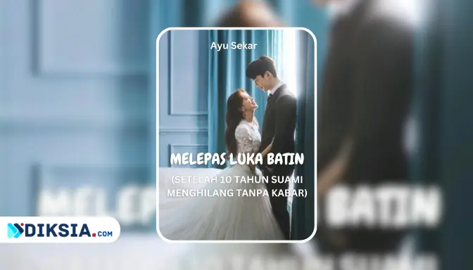 Melepas Luka Batin (Setelah 10 Tahun Suami Menghilang Tanpa Kabar)