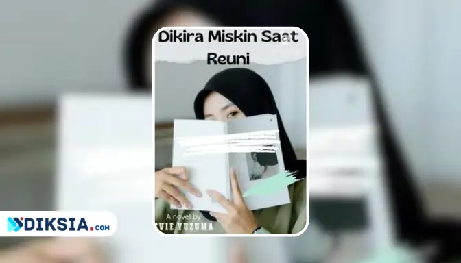 Novel Dikira Miskin Saat Reuni by Evie Yuzuma