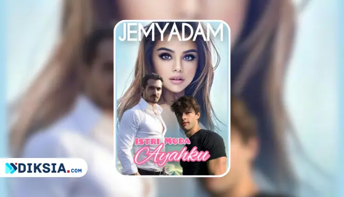 Novel Istri Muda Ayahku by Jemyadam