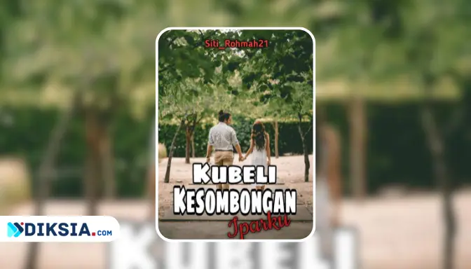 Novel Kubeli Kesombongan Iparku by Siti Rohmah