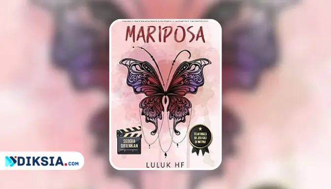 Novel Mariposa by Luluk HF, Kisah Cinta Remaja yang Menggetarkan Hati