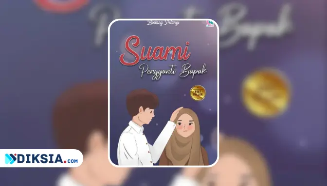 Novel Suami Pengganti Bapak by Bintang Pelangi