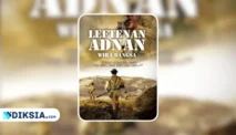 Sinopsis Novel Letnan Adnan Wira Bangsa, Menelusuri Jejak Kepahlawanan