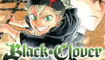 Baca Manga Black Clover, Petualangan Asta yang Tak Terhentikan