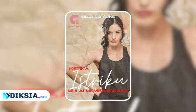 Novel Ketika Istriku Mulai Membangkang by Silla Defaline