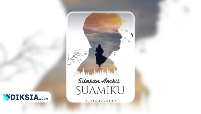Novel Silahkan Ambil Suamiku, Kisah Balas Dendam Seorang Istri
