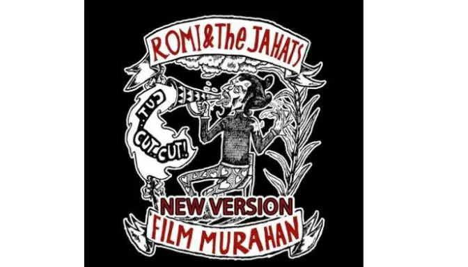 Chord Film Murahan Kunci Gitar dan Lirik Lagu Populer dari ROMI & The JAHATs