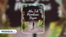 Novel Aku Tak Membenci Hujan karya Sri Puji Hartini