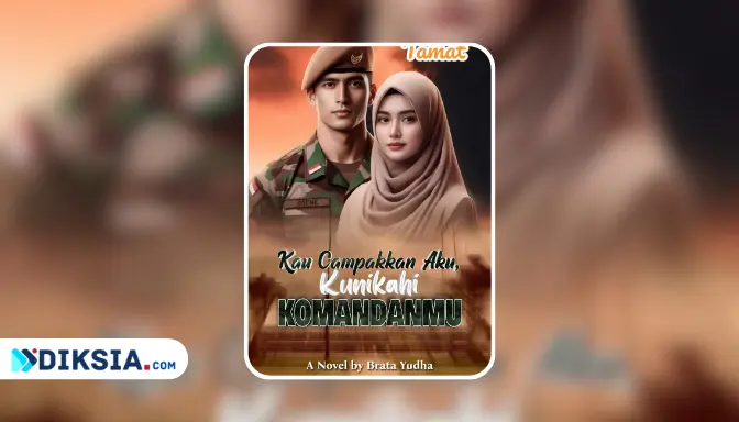 Kau Campakkan Aku, Kunikahi Komandanmu Novel Brata Yudha