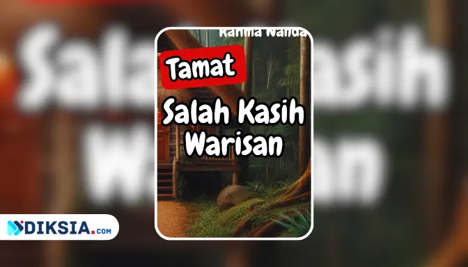 Salah Kasih Warisan Novel by Rahma Nanda