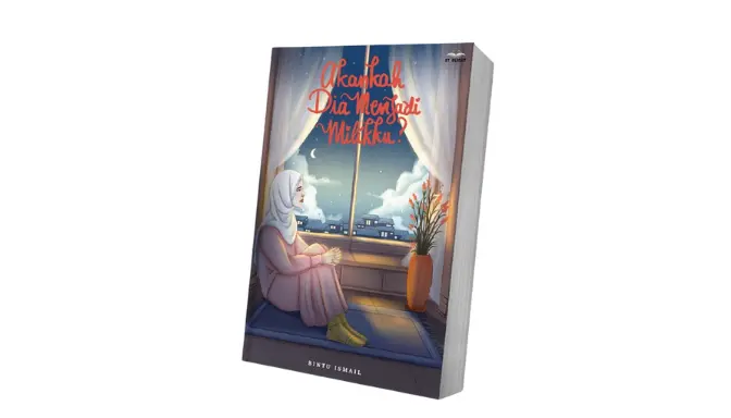 Novel Akankah Dia Menjadi Milikku, Kisah Cinta Alesha yang Penuh Kejutan