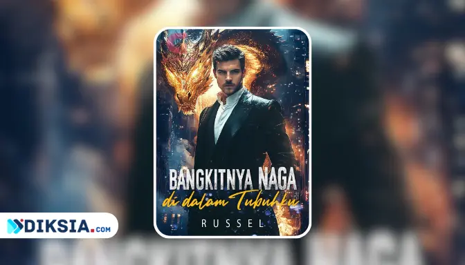Novel Bangkitnya Naga di dalam Tubuhku by Russel