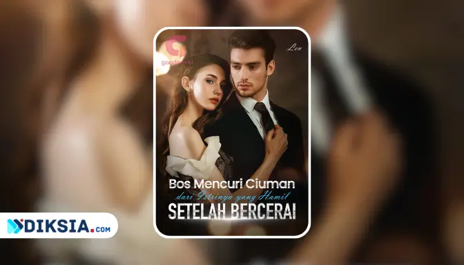 Novel Bos Mencuri Ciuman dari Istrinya yang Hamil Setelah Bercerai by Len