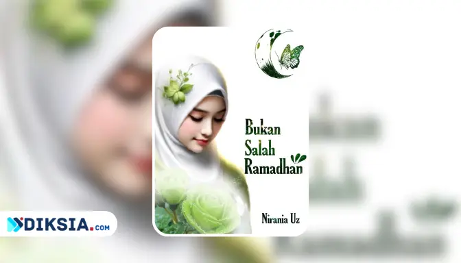 Novel Bukan Salah Ramadhan by Nirania Uz