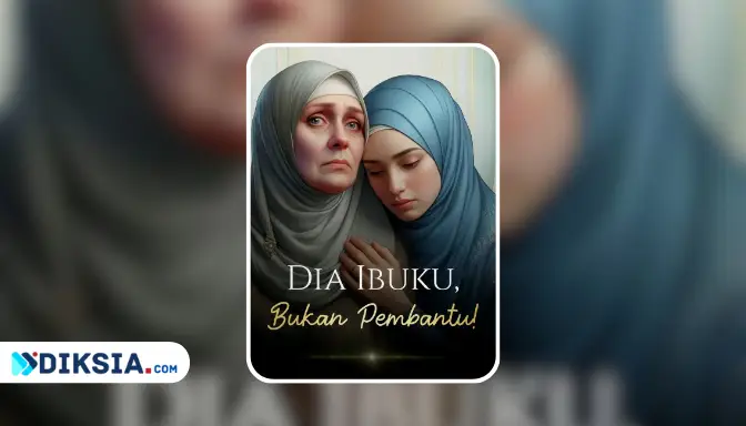 Novel Dia Ibuku Bukan Pembantu by Dwiindra0330