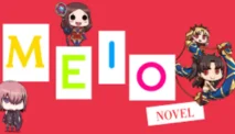 Meio Novel: Platform Baca Novel Jepang, Korea, China Bahasa Indonesia Terlengkap
