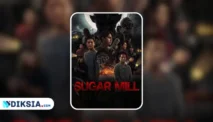Merinding Abis! Sinopsis Film Sugar Mill dan Rahasia Pabrik Gula yang Bikin Nggak Tidur
