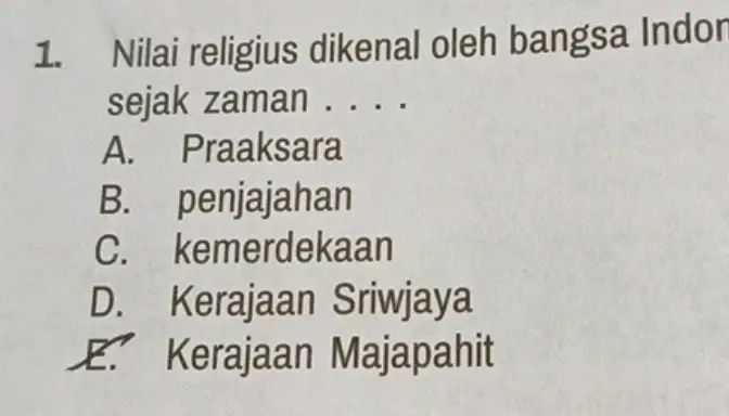 Nilai Religius Dikenal oleh Bangsa Indonesia Sejak Zaman Kuno