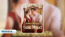 Nonton Drama Istriku Tercinta yang Hebat, Kisah Cinta Milyarder Penyamar