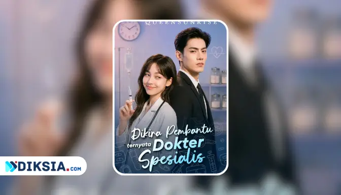 Novel Dikira Pembantu Ternyata Dokter Spesialis by QueenSunrise