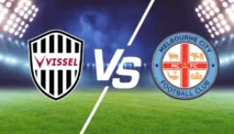 Prediksi Skor Vissel Kobe vs Melbourne City, 1 Oktober 2025