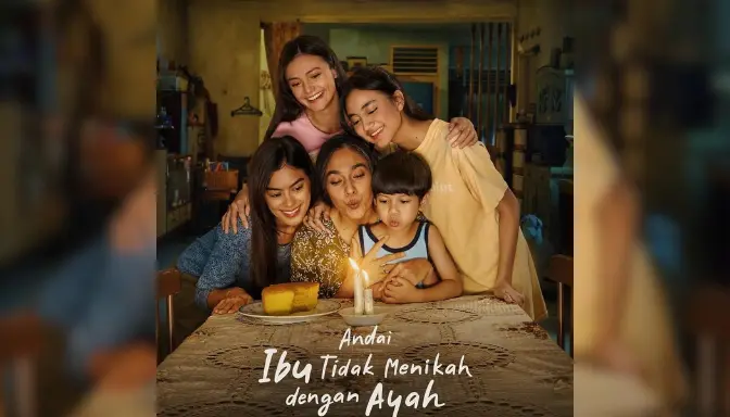 Sinopsis Andai Ibu Tidak Menikah dengan Ayah
