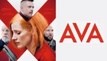 Sinopsis Film Ava, Jessica Chastain Jadi Pembunuh Bayaran Super Keren!