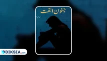 Junoon e Ulfat Novel By Mehwish Ali