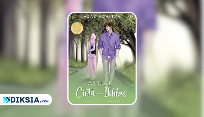 Novel Athar Cinta dalam Ikhlas Karya Abay Adhitya