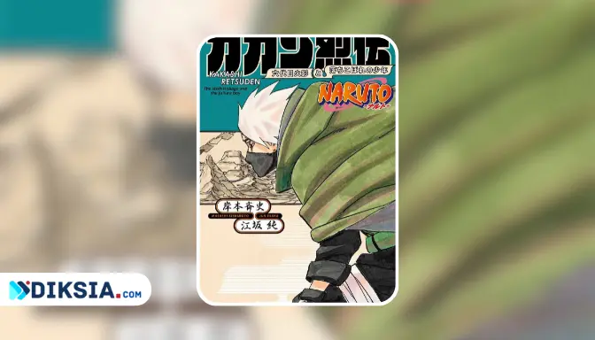 Novel Kakashi Retsuden, Misi Rahasia Hokage Keenam untuk Selamatkan Naruto!