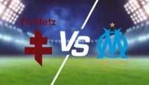 Prediksi Skor Metz vs Marseille Ligue 1 Pekan ke-7